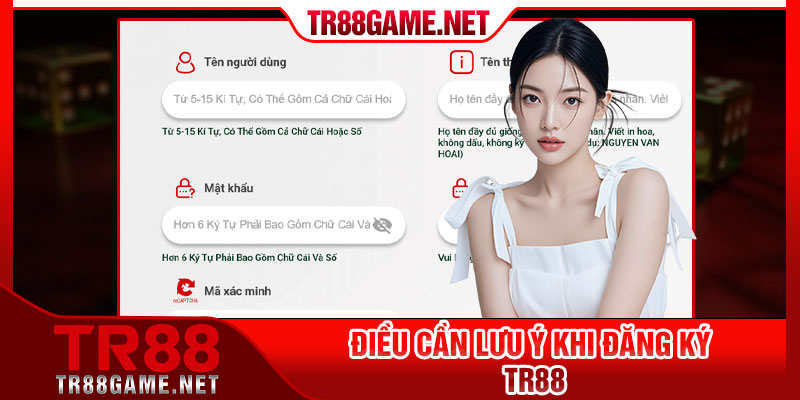 Điều cần lưu ý khi đăng ký Tr88