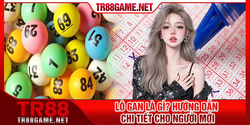 Lo Gan La Gi Huong Dan Chi Tiet Cho Nguoi Moi