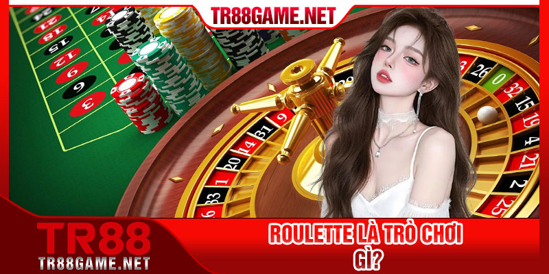 Roulette Là Trò Chơi Gì?
