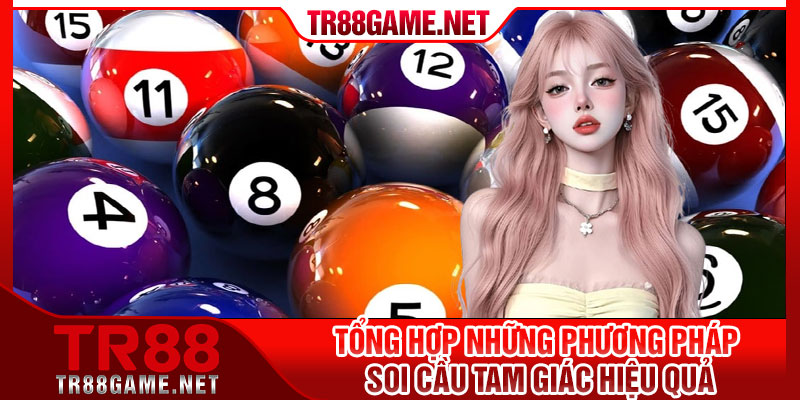 Tổng hợp những phương pháp soi cầu tam giác hiệu quả
